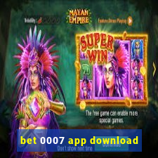 bet 0007 app download